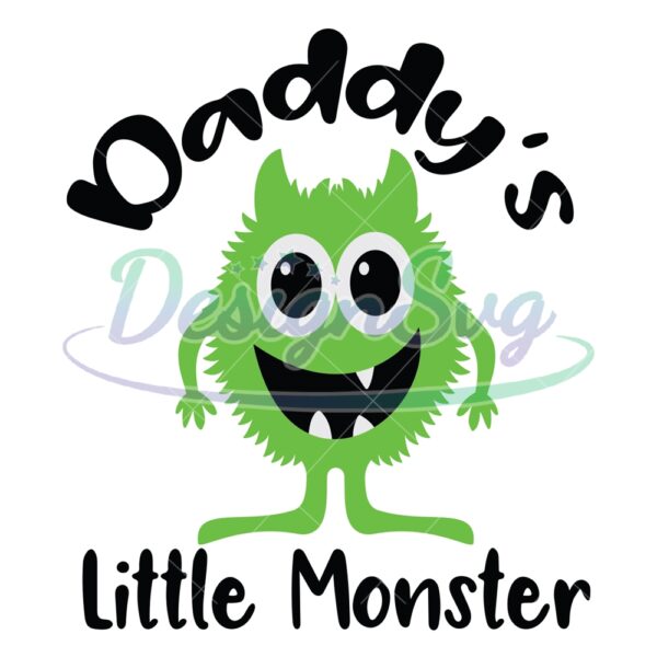 Daddy's Little Monster Svg