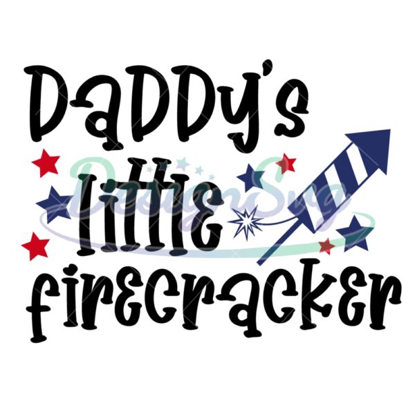 Daddy Little Firecracker SVG