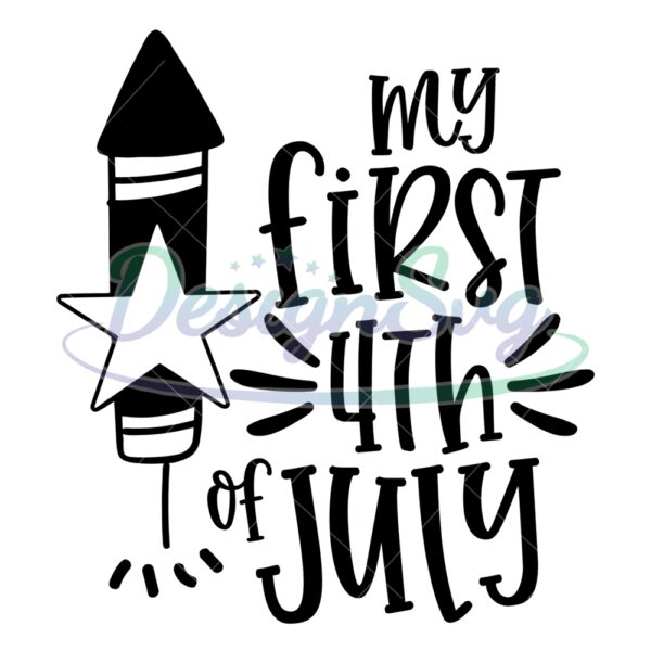 My First 4th Of July Star Fireworks SVG