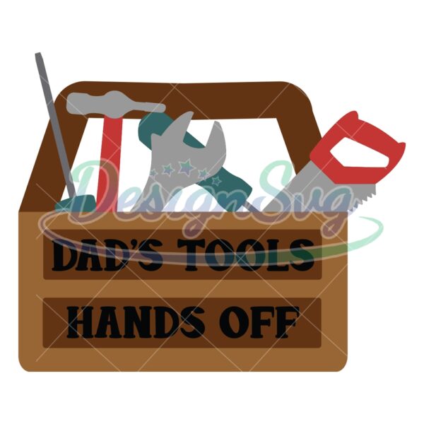 my-dad-fix-it-dads-tools-hands-off-svg