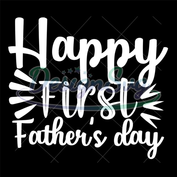 Happy First Father's Day Silhouette SVG