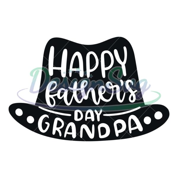 Happy Father's Day Grandpa Magic Hat SVG