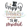 Happy Father's Day To My Magic Stepdad SVG