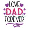 I Love Dad Forever Svg