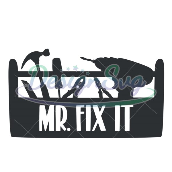 My Father Is Mr Fix It Svg