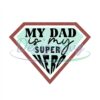 My Dad Is My Super Hero Diamond Png