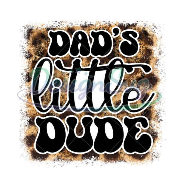 Dads Little Dude Cowboy Sublimation Png