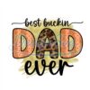 Best Buckin Dad Ever Leopard Png Watercolor