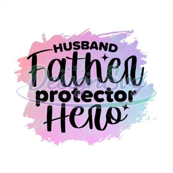 Husband Father Protector Hero Png Design