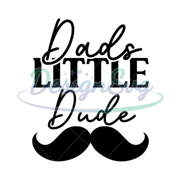 Mr Dad Little Dude Design Svg