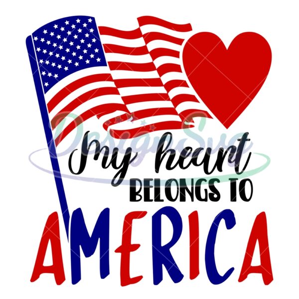 My Heart Belongs To America Flag SVG