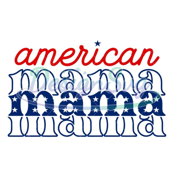 american-mama-4th-of-july-svg