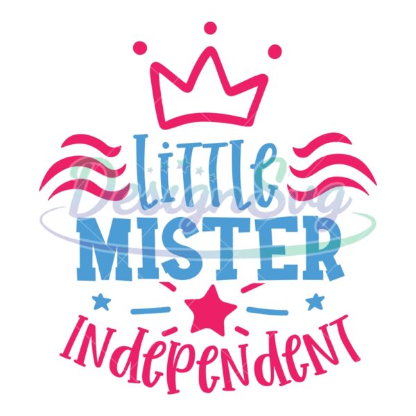 Little Mister Independence SVG