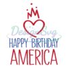 Happy Birthday America Patriotic Day SVG