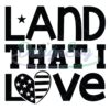 Land That I Love America Flag SVG