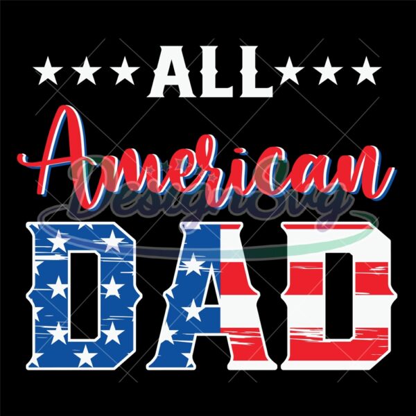 All American Dad USA Flag SVG