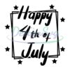 Happy 4th Of July Day Stars Memorial Day SVG