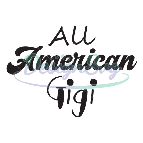 All American Gigi Patriotic SVG
