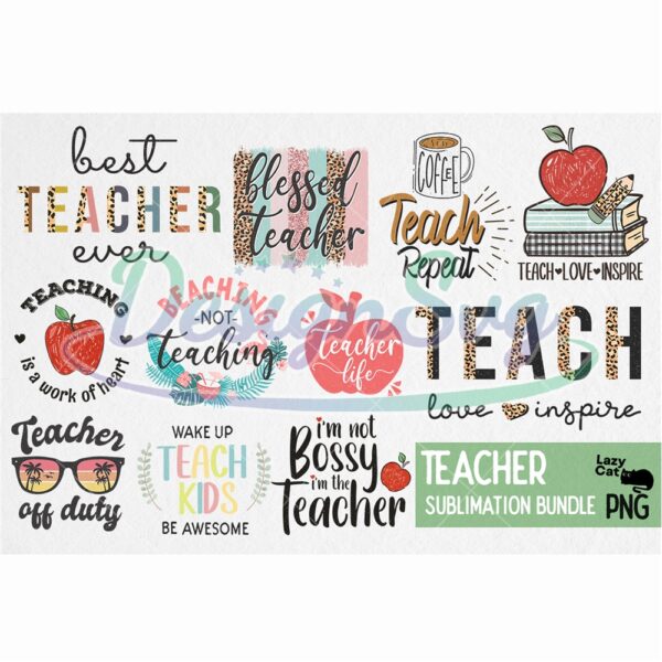 teacher-sublimation-bundle-graphic-png-teaching-quotes-png-best-teacher-ever-png-teacher-day-quotes