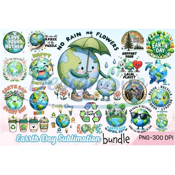 earth-day-sublimation-bundle-png-happy-earth-day-quotes-png-no-rain-no-flower-png