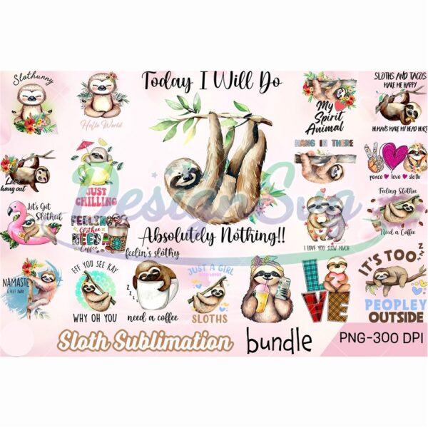 sloth-sublimation-bundle-png-sloth-mom-png-love-sloth-png-today-i-will-do-absolutely-nothing-png