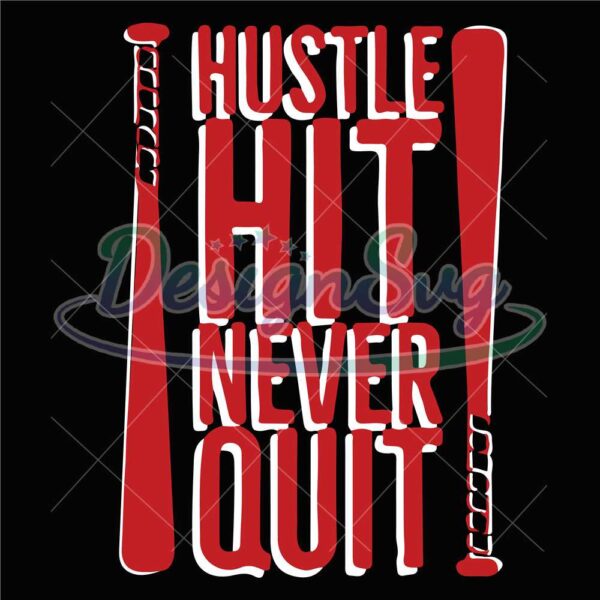 hustle-hit-never-quit-svg-trending
