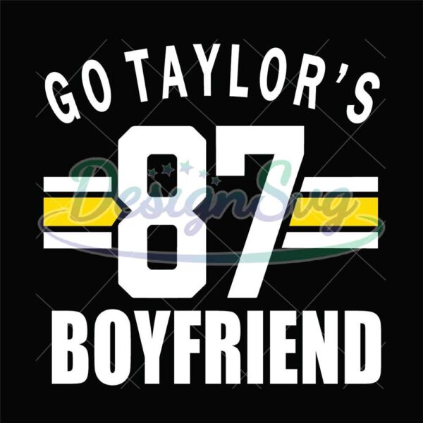 go-taylors-boyfriend-football-svg-funny-go-taylors-svgnfl-svg-nfl-foodball