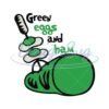 green-eggs-and-ham-svg-dr-seuss-svg-green-eggs-svg-dr-seuss-day-svg