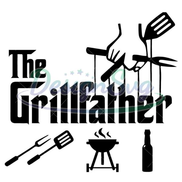 The Grillfather SVG The Grill Dad Design