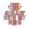 chillin-with-my-peeps-embroidery-designs-png