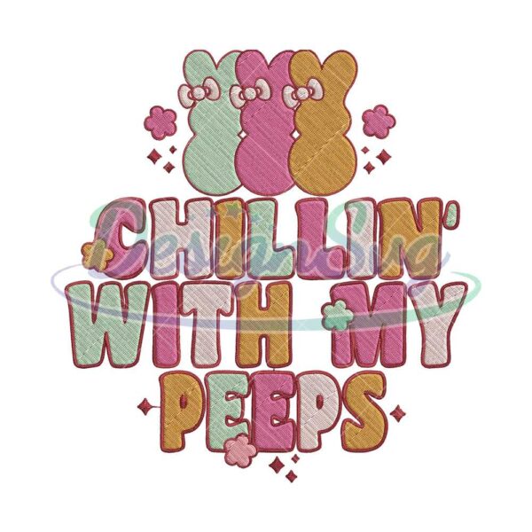 chillin-with-my-peeps-embroidery-designs-png
