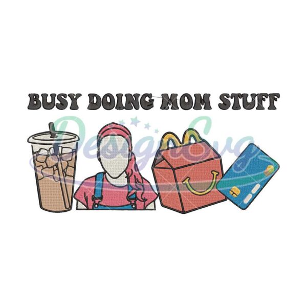 busy-doing-mom-stuff-ms-rachel-embroidery-designs-funny-mothers-day-machine-embroidery-files-png