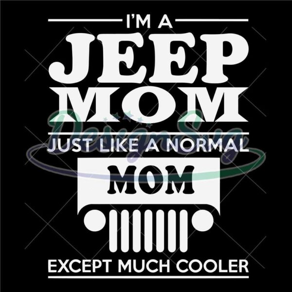 im-a-jeep-mom-like-normal-mom-svg-jeep-mom-svg-mom-life-svg