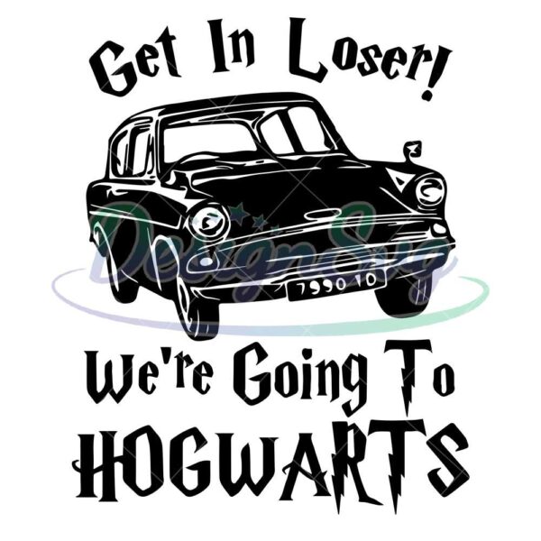 get-in-loser-harry-potter-svg-going-to-hogwarts-file