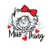 miss-thing-dr-seuss-svg-dr-seuss-svg-miss-thing-svg-thing-one-dr-seuss-thing-1-thing-2-dr-seuss-clipart-dr-seuss