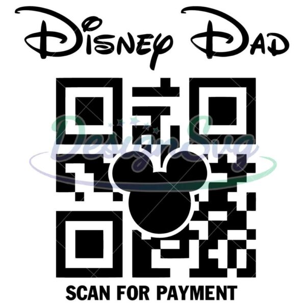 Disney Dad Scan For Payment Svg
