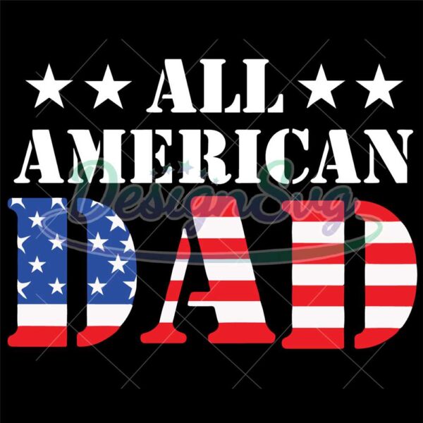 All American Dad SVG 4th Of July