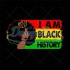 I Am Black History Black Girl Design Png