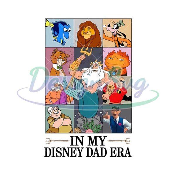 In My Disney Dad Era Png Gift For Father