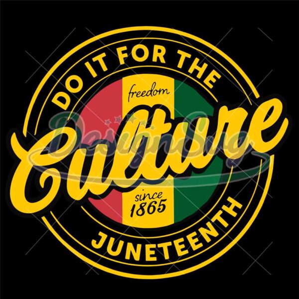 Do It For The Culture Since 1865 Svg