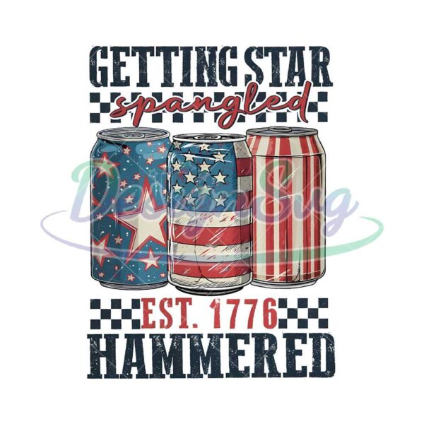 getting-star-spangled-hammered-png-america-png-funny-america-designs-4th-of-july-png