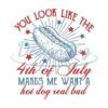 You Look Like The 4th Of July Png