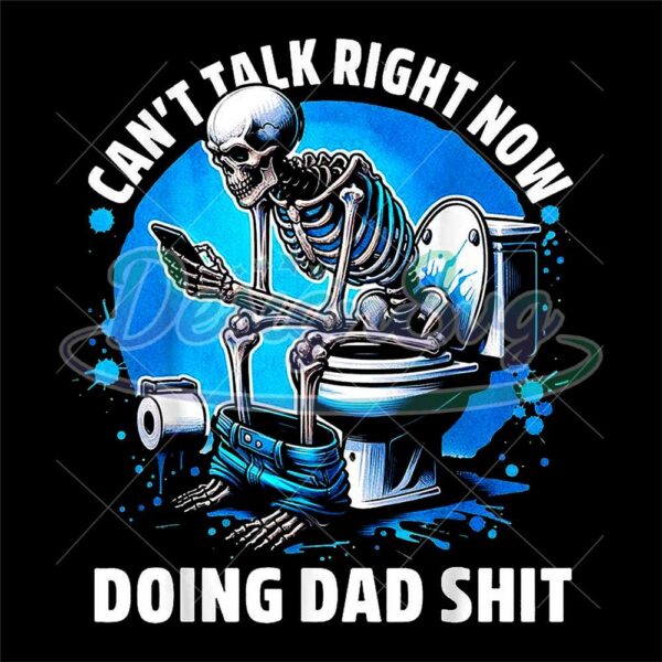 Doing Dad Shit Dad Joke Skeleton Dad PNG