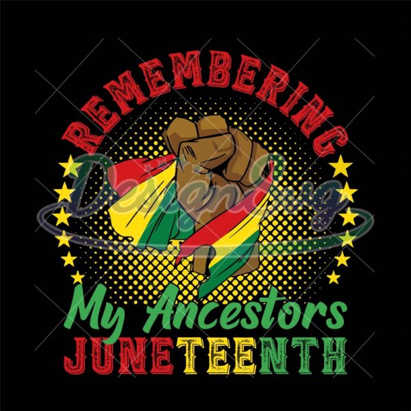 Remembering My Ancestors Juneteenth Png
