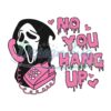 No You Hang Up Svg Png