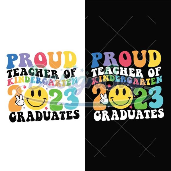 proud-teacher-of-kindergarten-2023-graduates-svg