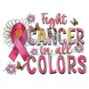 fight-cancer-in-all-colors-png-sublimation-design-download