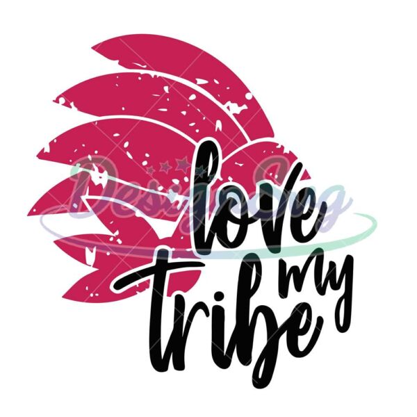 love-my-tribe-american-indian-svg