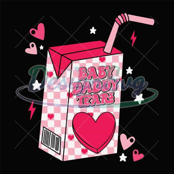Baby Daddy Tears Milk Box With Love Svg