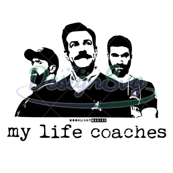 ted-lasso-my-life-coaches-nfl-svg-nflsuper-bowl-svgsuper-bowl-football